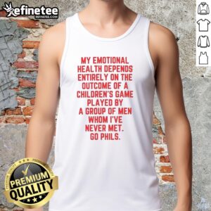 Alt Text: Original My Emotional Health Depends On The Phils Letter Tank Top featuring bold typography and a stylish design.