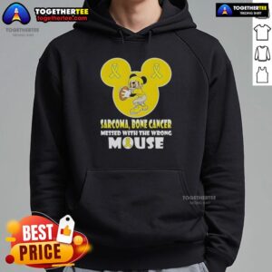 Original Mickey Sarcoma Bone Cancer 'Messed With The Wrong Mouse' hoodie featuring vibrant graphic design.