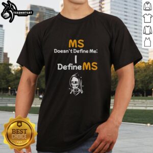 Stylish 'Nice Ms Doesn'T Define Me I Define Ms' T-Shirt for confident women, showcasing empowerment and individuality.