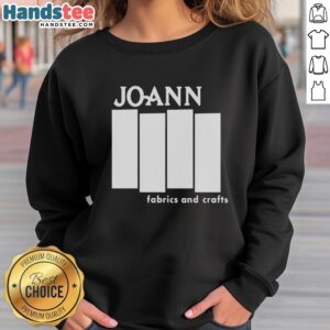 Official Joann Fabric and Craft sweatshirt featuring a cozy design, perfect for crafters and DIY enthusiasts.