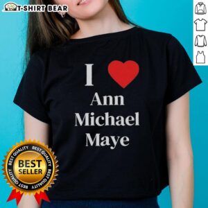 Hot I Love Ann Michael Maye Ladies Tee in vibrant colors, perfect for casual outings and expressing your love.