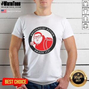 Alt Text: Nice Antifascist Action Smash Ice T-Shirt featuring bold graphics and a message against fascism, perfect for activism.