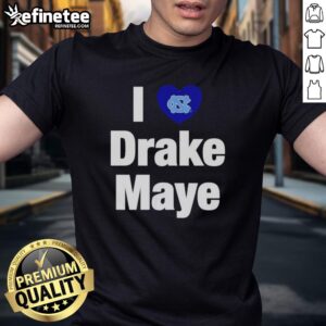Top I Love Drake Maye UNC Football T-Shirt featuring vibrant design and team colors, perfect for fans of Drake Maye.