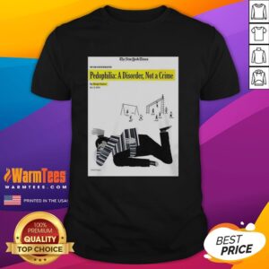 Good Pedophilia A Disorder Not A Crime T-Shirt featuring bold text design, promoting controversial discussion on mental health.