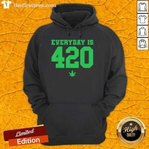 Good Everyday is 420 Weed Hoodie featuring a stylish cannabis design, perfect for casual wear and weed enthusiasts.