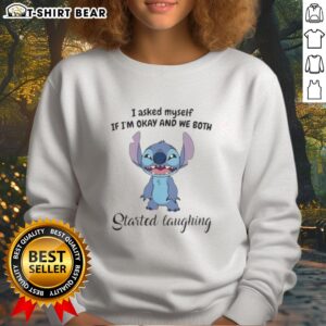 Cozy Official Stitch sweatshirt featuring the quote 'I asked myself if I'm okay and we both started laughing' design.