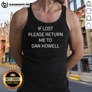 Hot Dan and Phil Shop tank top with 'If lost, please return me to Dan Howell' text design in vibrant colors.