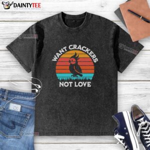 Awesome cockatiel silhouette on a retro washed t-shirt, with a sunset backdrop and the phrase 'Want Crackers, Not Love.'