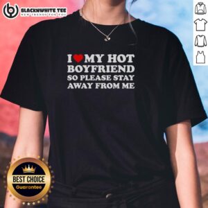 Official I Love My Hot Boyfriend Tee featuring playful text, perfect for expressing love and keeping admirers at bay.