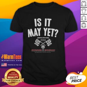 Original Is It May Yet Indianapolis Motor Speedway checkered flag t-shirt design showcasing racing spirit and excitement.