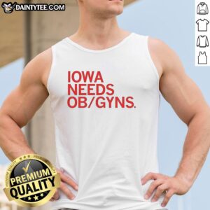 Good Iowa Needs OB-GYNs tank top design featuring bold text and a vibrant color scheme promoting women's health awareness.