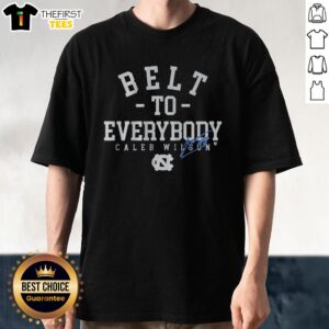 Awesome UNC Basketball Caleb Wilson Belt To Everybody T-Shirt featuring vibrant graphics and team colors.