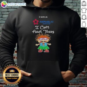 Top Chuckie Finster hoodie featuring 'I Work at Republic Services, I Can't Adult Today' design for fans of Rugrats.