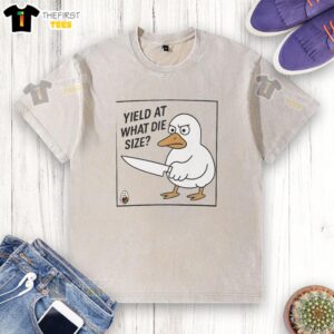 Awesome Goose Yield At What Die Size T-Shirt - Image 6