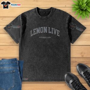 Nice lemon live with Don Lemon curved washed t-shirt featuring a vibrant lemon graphic on a stylish design.
