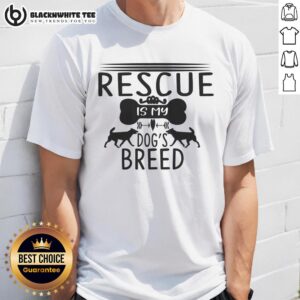 Alt Text: Top Rescue Is My Dog's Breed Rescue Dog T-Shirt featuring a cheerful dog graphic, perfect for dog lovers and rescue advocates.