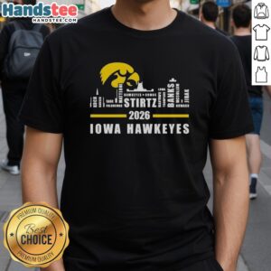 Top 2026 Iowa Hawkeyes t-shirt featuring city skyline design and all team names, perfect for fans.