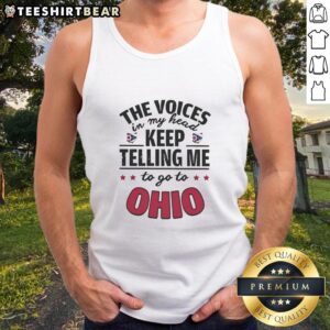 Alt Text: Funny tank top featuring 'The voices in my head keep telling me to go to Ohio' design, perfect for humor lovers.