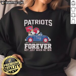 Hot Snoopy And Woodstock Driving New England Patriots Forever Not Just When We Win T-Shirt - Image 5