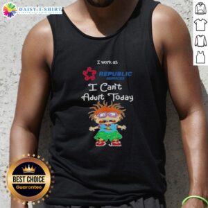 Funny tank top featuring Chuckie Finster with the phrase 'I work at Republic Services, I can't adult today.'