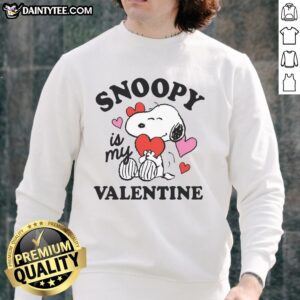 Cute Peanuts Snoopy Is My Valentine sweatshirt featuring Snoopy with hearts, perfect for Valentine's Day.