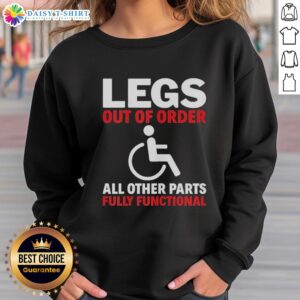 Hot Legs Out of Order sweatshirt featuring a playful design, perfect for casual wear and unique fashion statements.