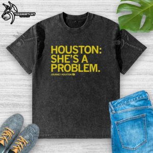 Top Houston She's A Problem Journey Houston Washed T-Shirt in stylish design, perfect for casual wear in Houston.