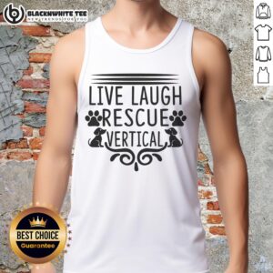 Alt Text: Good Live Laugh Rescue vertical rescue dog tank top featuring a playful design for dog lovers and rescue advocates.