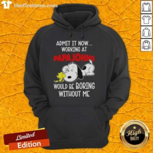 Alt Text: Cozy hoodie featuring Snoopy and Woodstock with Life Would Be Boring Without Me text for Papa John's Pizza fans.