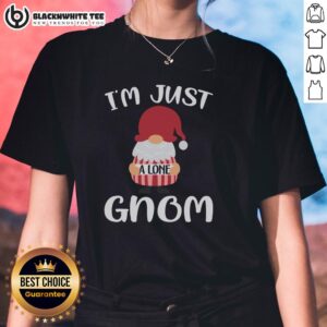 Awesome Valentine Gnome 'Im Just A Lone Gnom' ladies tee design featuring a cute gnome for Valentine's Day.