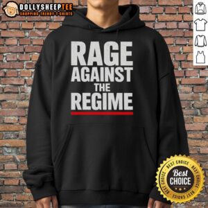 Premium Rage Again The Regime Quote Hoodie featuring bold text design, perfect for fans of edgy streetwear fashion.