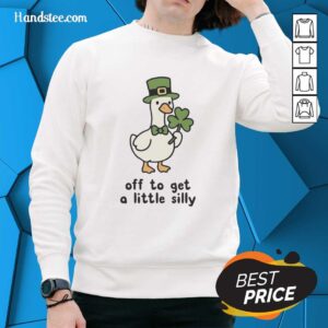 Funny Saint Patrick's Day sweatshirt featuring a silly goose design, perfect for festive celebrations and cozy wear.
