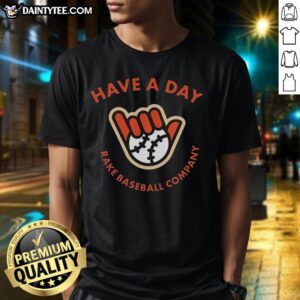 Hot Matt McLain Have A Day Rake Baseball Company T-Shirt featuring a stylish design for baseball fans.