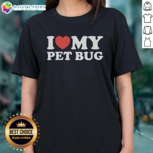 Pretty I Love My Pet Bug Ladies Tee featuring a colorful graphic design of bugs, perfect for insect lovers and casual wear.