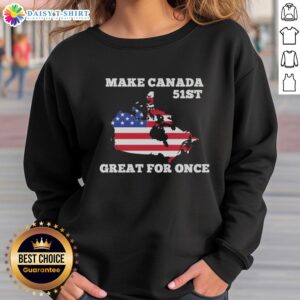 Hot Make Canada 51st Great sweatshirt featuring American flag design, perfect for patriotic celebrations.