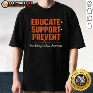 Heartbeat T-shirt promoting teen dating violence awareness with the message 'Good Educate Support Prevent' for advocacy.