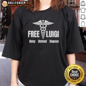Womens tee featuring 'Good Free Luigi Deny Defend Depose' design, perfect for casual outings and fan events.