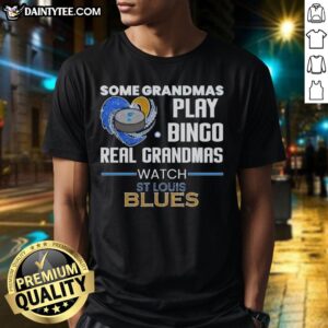 Premium 'Some Grandmas Play Bingo, Real Grandmas Watch St. Louis Blues' T-Shirt for hockey fans and grandmothers.
