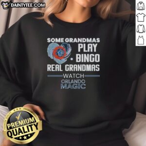 Premium sweatshirt featuring grandmas playing bingo and watching the Orlando Magic, perfect for fans and grandparent gifts.