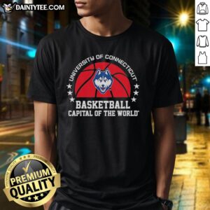 Top UConn Huskies University of Connecticut Basketball T-Shirt showcasing 'Capital of the World' design.