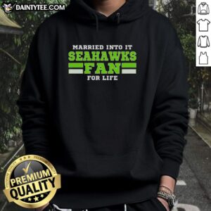Awesome Married Into It Seahawks Fan Football for Life Hoodie in vibrant blue, perfect for dedicated Seahawks supporters.