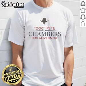 Alt Text: Official Doc Pete Chambers for Governor logo t-shirt featuring bold graphics and vibrant colors for campaign support.