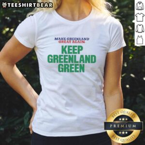 Good Anti-Trump 'Make Greenland Great Again' tee for ladies, showcasing a vibrant green design perfect for eco-conscious fashion.