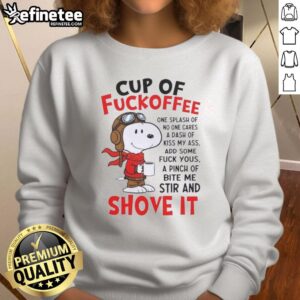 Alt Text: Cozy sweatshirt featuring a humorous Snoopy design with the phrase A Dash of Kiss My Ass for coffee lovers.