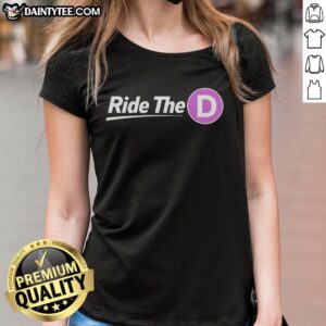 Good Official Ride The D Ladies Tee featuring a stylish design, perfect for casual wear and outdoor adventures.