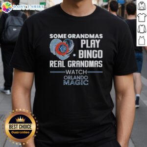 Official 'Some Grandmas Play Bingo, Real Grandmas Watch Orlando Magic' T-Shirt showcasing a fun, sporty design for fans.