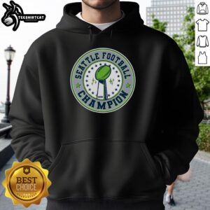 Alt Text: Good Seattle Football Champion 2026 emblem hoodie featuring vibrant design and comfortable fit for fans.