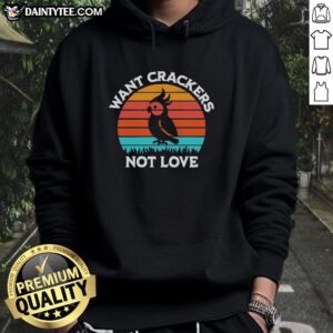 Awesome cockatiel in retro hoodie at sunset, playfully wanting crackers, not love. Perfect pet lover apparel.