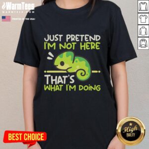 Nice Chameleon Not Here T-Shirt - Image 3