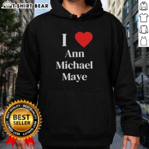 Stylish Hot I Love Ann Michael Maye hoodie featuring vibrant colors and a trendy design for casual wear.